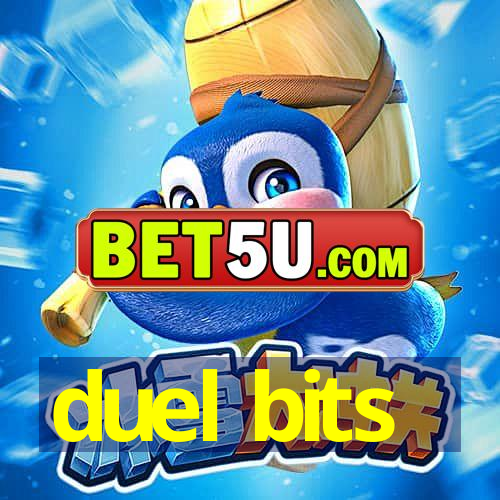 duel bits